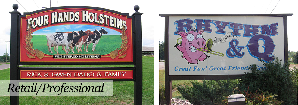 Retail / Professional by North Country Signs, Barron WI